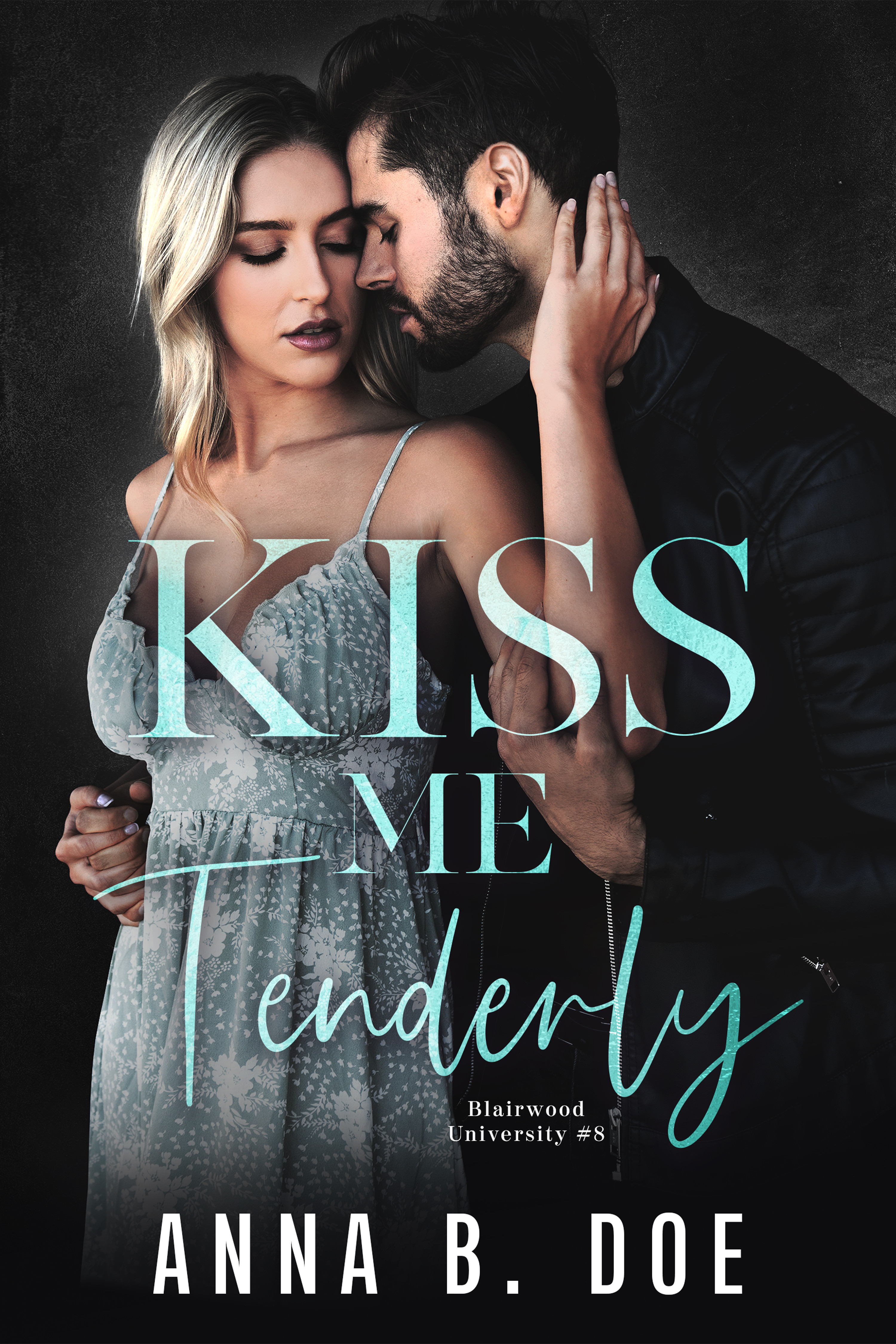 Kiss Me Tenderly