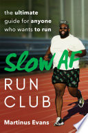 Slow AF Run Club