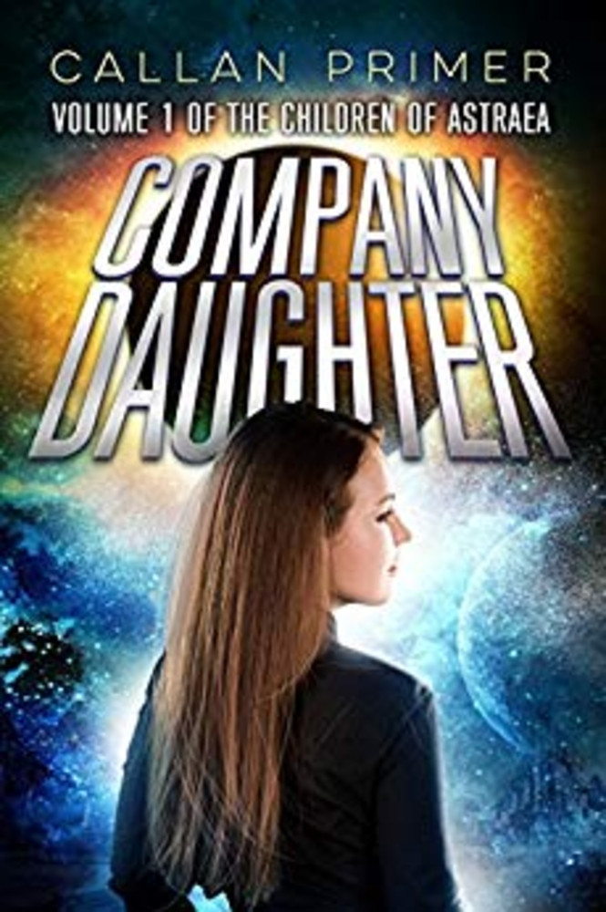 Company Daughter (The Children of Astraea, #1)
