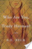 Who Are You, Trudy Herman?
