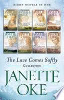 The Love Comes Softly Collection