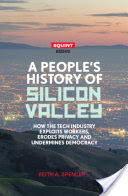 A People's History of Silicon Valley