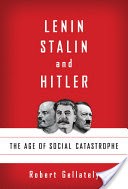 Lenin, Stalin, and Hitler
