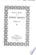 Poetical Works of Robert Bridges: The feast of Bacchus. Second part of the history of Nero. Notes
