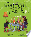 The Witch's Table (A Funny, Magical Picture Book for Kids)