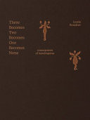 Leonie Brandner: Three Becomes Two Becomes One Becomes None