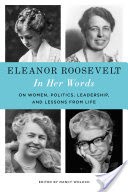 Eleanor Roosevelt: In Her Words