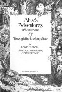 Alice's adventures in Wonderland & Through the looking glass
