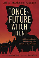 The Once and Future Witch Hunt