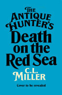 The Antique Hunters: Death on the Red Sea