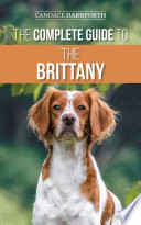 The Complete Guide to the Brittany