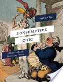 Consumptive Chic
