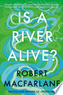 Is a River Alive?