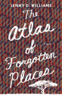 The Atlas of Forgotten Places
