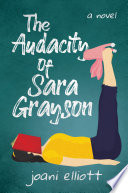 The Audacity of Sara Grayson
