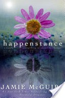 Happenstance: A Novella Series (Part One)