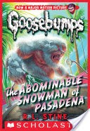 Classic Goosebumps #27: The Abominable Snowman of Pasadena