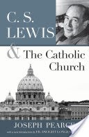 C. S. Lewis and the Catholic Church