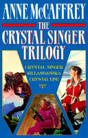 The Crystal Singer Trilogy