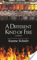 A Different Kind of Fire: A Novel
