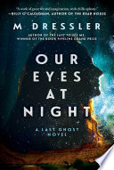 Our Eyes at Night