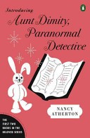 Introducing Aunt Dimity, Paranormal Detective