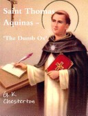 Saint Thomas Aquinas - 'The Dumb Ox'