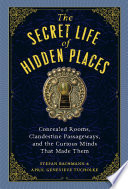 The Secret Life of Hidden Places