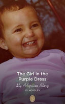 The Girl in the Purple Dress: My Adoption Story