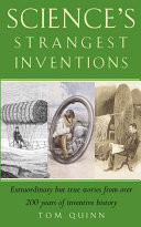 Science's Strangest Inventions