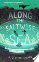 Along the Saltwise Sea