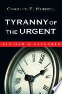 Tyranny of the Urgent
