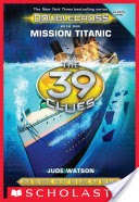 The 39 Clues: Doublecross Book 1: Mission Titanic