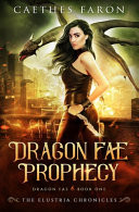 Dragon Fae Prophecy