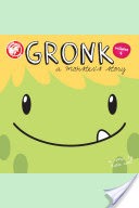 Gronk: A Monster's Story #4