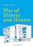 War of Streets and Houses