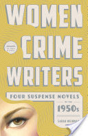 Women Crime Writers: Four Suspense Novels of the 1950s