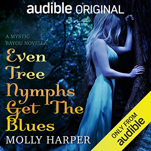 Even Tree Nymphs Get the Blues