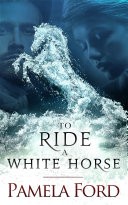 To Ride a White Horse