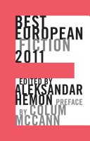 Best European Fiction 2011 (Best European Fiction)