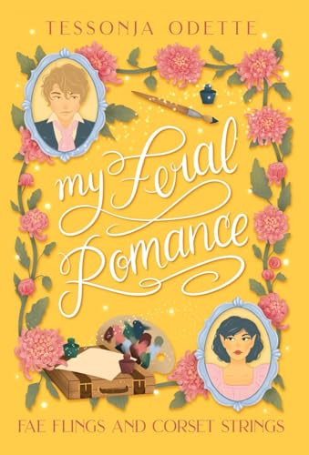My Feral Romance (Fae Flings and Corset Strings #2)