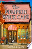 The Pumpkin Spice Caf (Dream Harbor, Book 1)