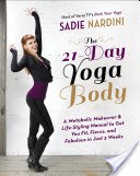 The 21-Day Yoga Body