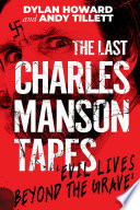The Last Charles Manson Tapes