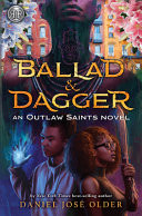 Ballad and Dagger (an Outlaw Saints Novel)