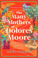 The Many Mothers of Dolores Moore
