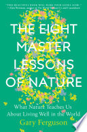 The Eight Master Lessons of Nature