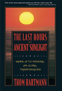 The Last Hours of Ancient Sunlight