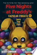 Into the Pit (Five Nights at Freddys: Fazbear Frights #1)