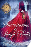 Snowstorms & Sleigh Bells
